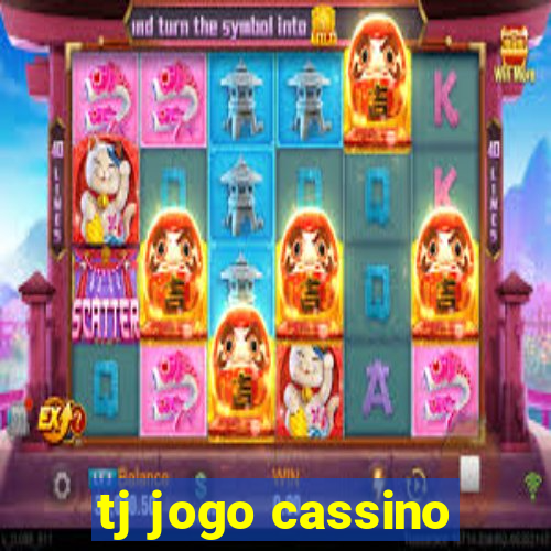 tj jogo cassino